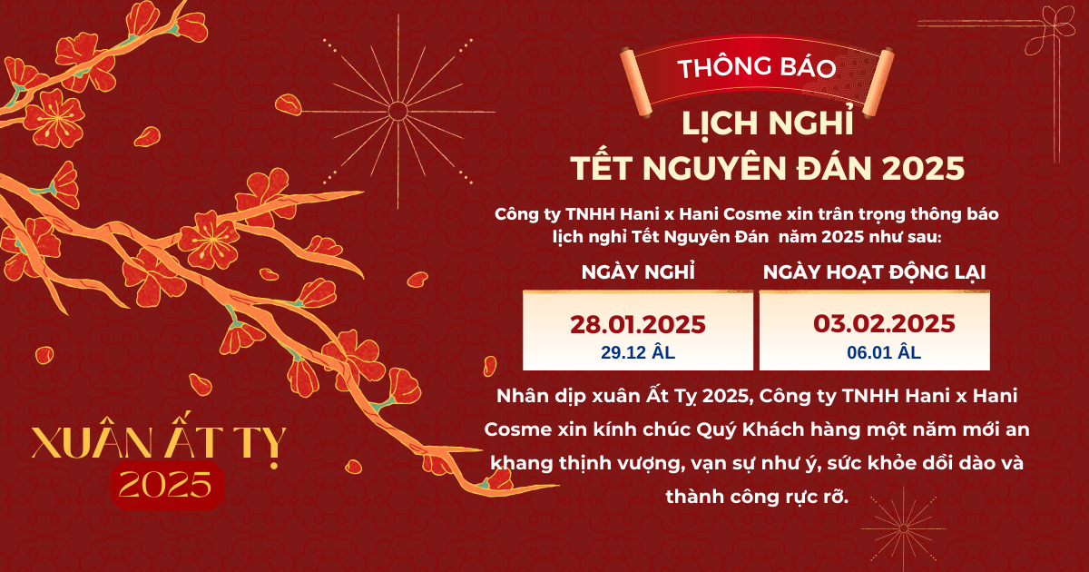 HANI X HANI COSME THÔNG BÁO LỊCH NGHỈ TẾT NGUYÊN ĐÁN 2025